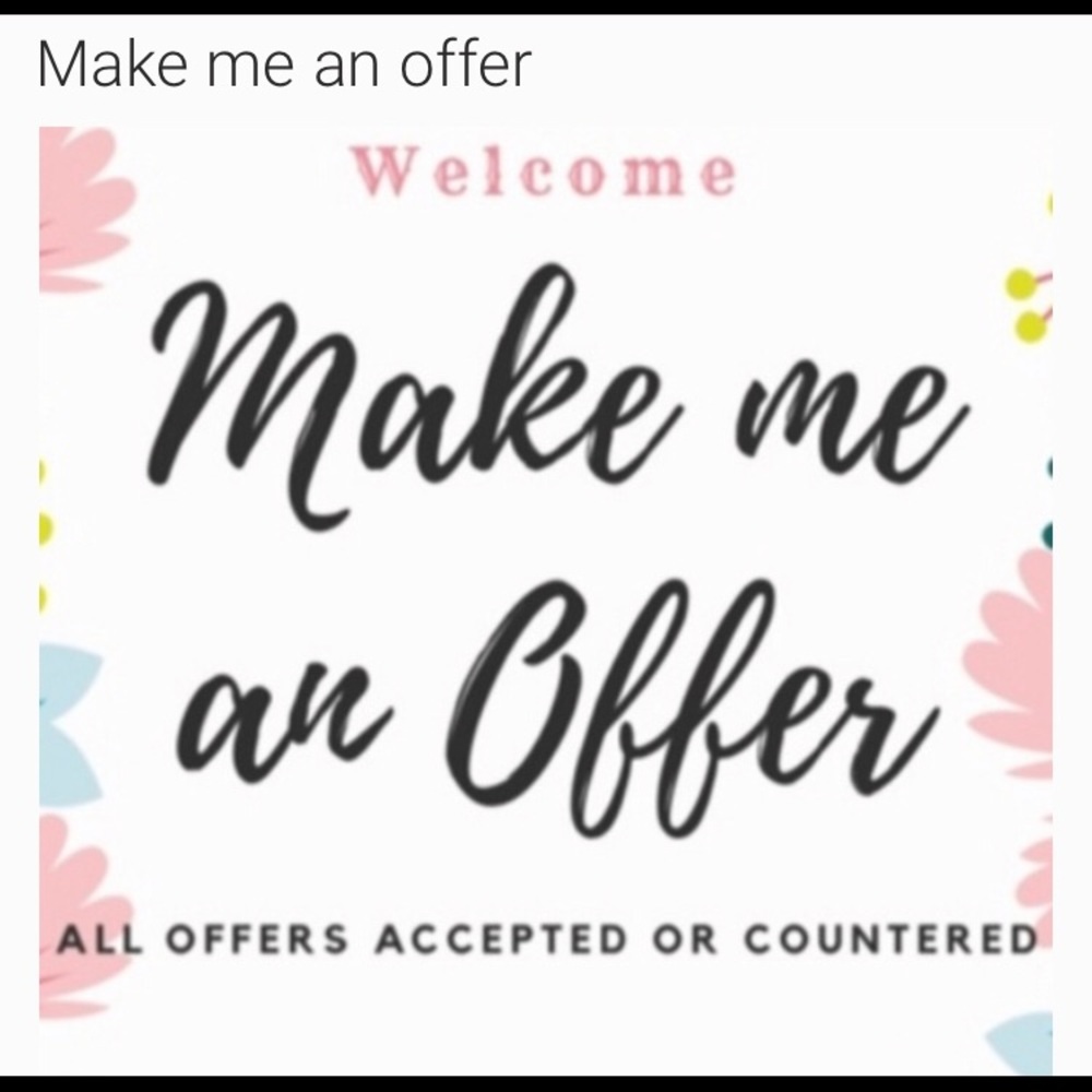Make me an offer on any item you like!